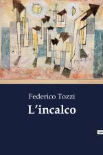 L¿incalco af Federico Tozzi
