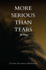 More Serious than Tears af Chioma Rosemary Madumere