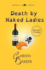 Death by Naked Ladies af Christa Bakker