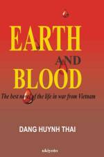 Earth and Blood af Dang Huynh Thai