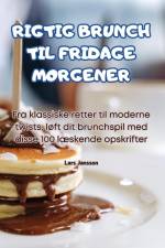 RIGTIG BRUNCH TIL FRIDAGE MORGENER af Lars Jansson