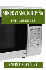 Mikrovlnná Kuchy¿a af Andrea Ková¿ová