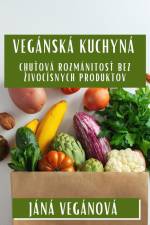 Vegánska Kuchy¿a af Jana Vegánová