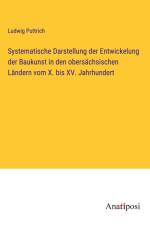 Systematische Darstellung der Entwickelung der Baukunst in den obersächsischen Ländern vom X. bis XV. Jahrhundert af Ludwig Puttrich