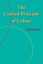 The Unified Principle of Colour af Peter Moddel