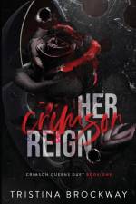 Her Crimson Reign af Tristina Brockway
