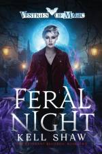 Feral Night af Kell Shaw