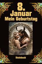 8. Januar, mein Geburtstag af Andreas Kühnemann
