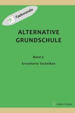 Alternative Grundschule, Band 9 af Volker Kinder