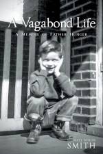 A Vagabond Life af Michael Byron Smith