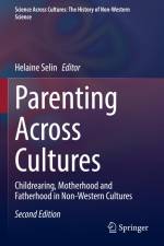 Parenting Across Cultures af Helaine Selin