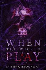 When The Wicked Play af Tristina Brockway