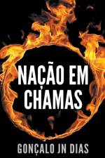Nação em Chamas af Gonçalo Jn Dias