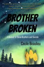 Brother Broken af Cecile Beaulieu