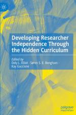 Developing Researcher Independence Through the Hidden Curriculum af Dely L. Elliot