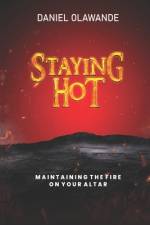 Staying Hot af Daniel Olawande