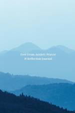 Free From Anxiety Prayer & Reflection Journal af Shavon Leach