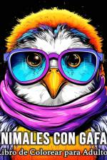 Animales con Gafas Libro de Colorear para Adultos af Lea Schöning Bb