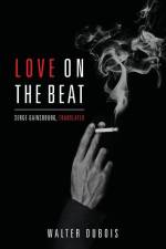 Love on the Beat af Walter DuBois