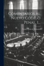 Comentarios Al Nuevo Código Penal, 1...