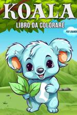 Koala Libro da Colorare per Bambini af Hannah Schöning Bb