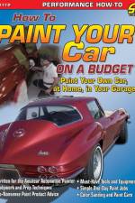 How to Paint Your Car on a Budget af Ganahl Pat