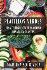 Platillos Verdes af Martina Soto Vega
