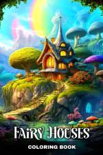 Fairy Houses Coloring Book af Regina Peay