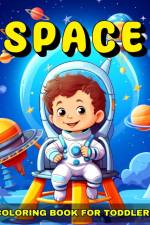 Space Coloring Book for Toddlers af Regina Peay