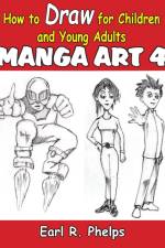 How to Draw for Children and Young Adult af Earl Phelps