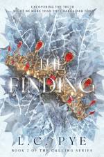The Finding (The Calling Series, #2) af L. C. Pye