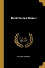 Die Gotischen Zimmer af August Strindberg