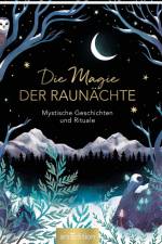 Die Magie der Raunächte