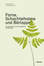 Farne, Schachtelhalme und Bärlappe af Muriel Bendel