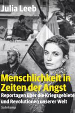 Menschlichkeit in Zeiten der Angst af Julia Leeb