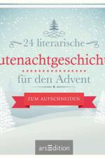 24 literarische Gutenachtgeschichten für den Advent