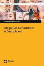 Integration Geflüchteter in Deutschland af Anna Mratschkowski