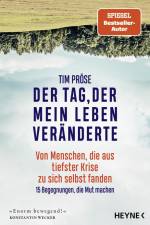 Der Tag, der mein Leben veränderte af Tim Pröse