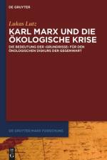 Karl Marx und die ökologische Krise af Lukas Lutz