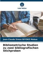 Bibliometrische Studien zu zwei bibliografischen Stichproben af Jean-Claude Simon Biyoko Mabua