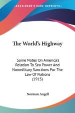 The World's Highway af Norman Angell
