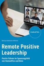 Remote Positive Leadership af Bettina Hantmann-Willmes