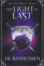 The Light at Last af J. R. Rasmussen