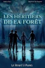 Les héritiers de la forêt af Delphine Carlier del Rosario
