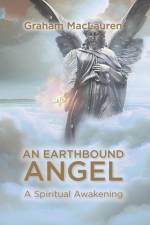 An Earthbound Angel af Graham Maclauren
