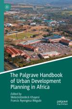 The Palgrave Handbook of Urban Development Planning in Africa af Francis Nyongesa Wegulo