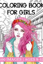 Coloring Book for Girls Ages 8-12 af Hannah Schöning Bb