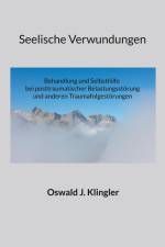 Seelische Verwundungen af Oswald J. Klingler