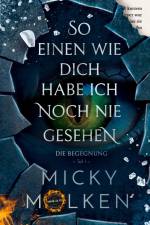 So einen wie dich habe ich noch nie gesehen af Micky Molken