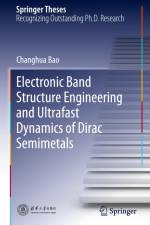 Electronic Band Structure Engineering and Ultrafast Dynamics of Dirac Semimetals af Changhua Bao